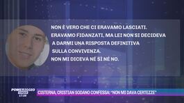 Cisterna, Cristian Sodano confessa: "Non mi dava certezze" thumbnail