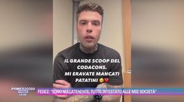 Fedez: "Sono nullatenente, tutto intestato alle mie società" thumbnail