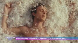 Sangiovanni: "Mi fermo", annullati album e concerto thumbnail