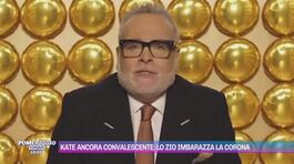 Kate ancora convalescente: lo zio imbarazza la corona thumbnail