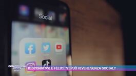 Disconnessi e felici: si può vivere senza social? thumbnail