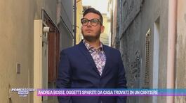 Andrea Bossi, oggetti spariti da casa trovati in un cantiere thumbnail