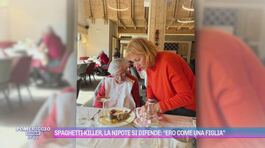 Spaghetti killer, la nipote di Maria si difende: "Ero come una figlia" thumbnail