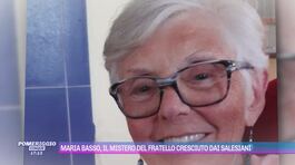 Maria Basso, il mistero del fratello cresciuto dai salesiani thumbnail