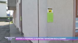 Mistero a Cadoneghe, il volantino: "Un'anziana buca le gomme" thumbnail