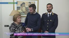 Matera, truffa del nipote arrestato: la storia di nonna Enza thumbnail