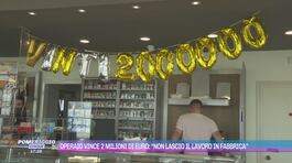 Operaio vince 2 milioni di euro: "Non lascio il lavoro in fabbrica" thumbnail