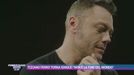 Tiziano Ferro torna single: "Non è la fine del mondo" thumbnail