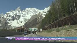 Dalla Valle d'Aosta a Lione: la fuga del presunto killer thumbnail