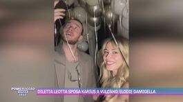 Diletta Leotta sposa Karius a Vulcano: Elodie damigella thumbnail