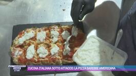 Cucina italiana sotto attacco: la pizza sarebbe americana thumbnail