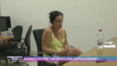 Alessia Pifferi: "Mi sento una cattiva madre"