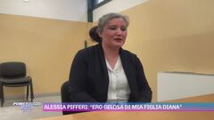 Alessia Pifferi: "Ero gelosa di mia figlia Diana"