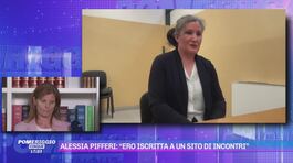Alessia Pifferi: "Ero iscritta a un sito di incontri" thumbnail