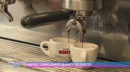 Napoli, caro caffè quanto ci costi? thumbnail
