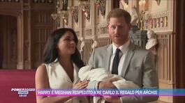 Harry e Meghan: rispedito a re Carlo il regalo per Archie thumbnail