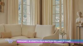 Ferragnez, in vendita Villa Matilda sul lago di Como thumbnail