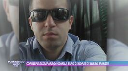 Corriere scomparso: 500mila euro di borse di lusso sparite thumbnail