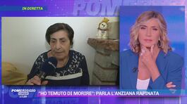 Parla l'anziana rapinata: "Ho temuto di morire" thumbnail