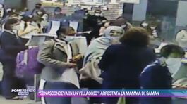 "Si nascondeva in un villaggio": arrestata la mamma di Saman thumbnail