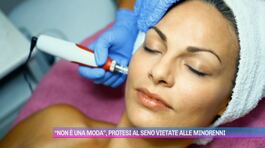 "Non è una moda", protesi al seno vietate alle minorenni thumbnail