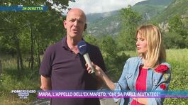 Mara, l'appello dell'ex marito: "Chi sa parli, aiutateci" thumbnail