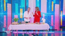 Chef Federico: le ricette dell'estate a tavola thumbnail