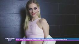 Chiara Ferragni, un anno vissuto pericolosamente thumbnail