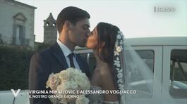 Virginia Mihajlovic e Alessandro Vogliacco: il loro grande giorno thumbnail