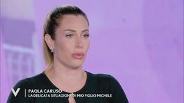 Paola Caruso: "La delicata situazione di mio figlio Michele" thumbnail