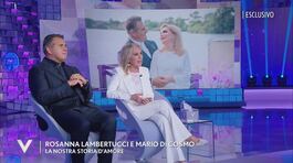 Rosanna Lambertucci e Mario Di Cosmo: "La nostra storia d'amore" thumbnail