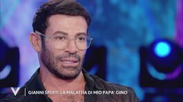 Gianni Sperti: "La malattia di mio papà Gino" thumbnail