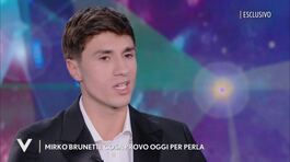 Mirko Brunetti: "Cosa provo oggi per Perla" thumbnail