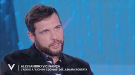 Alessandro Vicinanza: l'addio a "Uomini e Donne" della Dama Roberta thumbnail