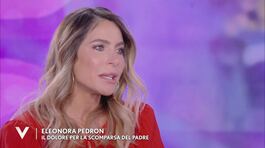 Eleonora Pedron: "Il dolore per la scomparsa di mio padre" thumbnail