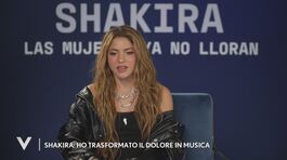 Shakira: "Ho trasformato il dolore in musica" thumbnail