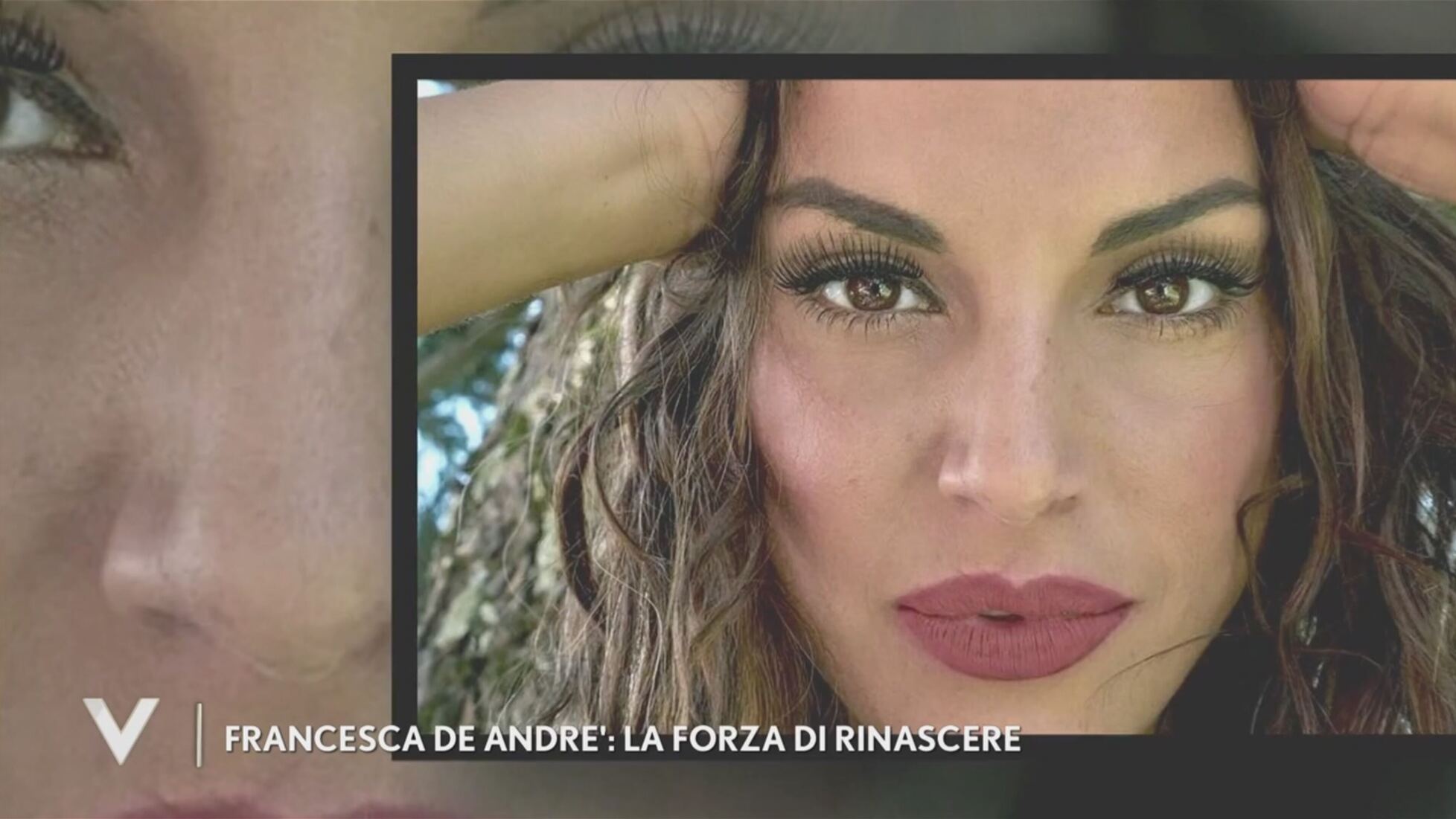 Verissimo: Francesca De André: la forza di rinascere Video | Mediaset  Infinity