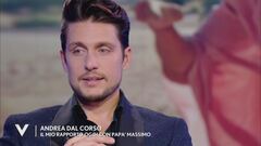 Andrea Dal Corso e il rapporto con il padre Massimo