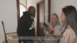 Ladri di case - Abusivi senza vergogna: non pagano da un anno e mezzo thumbnail