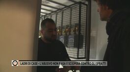 Ladri di case - L'abusivo non paga e sciopera contro gli sfratti thumbnail