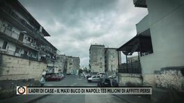 Ladri di case, il maxi buco di Napoli: 133 milioni di affitti persi thumbnail