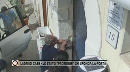 Ladri di case - Lo Stato "protegge" chi sfonda la porta thumbnail