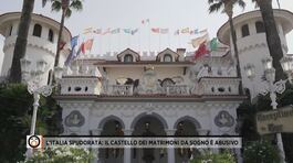 L'Italia spudorata: il castello dei matrimoni da sogno è abusivo thumbnail
