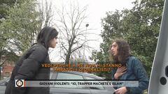 Giovani violenti: "Io, trapper machete e Islam"