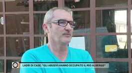 Ladri di case: "Gli abusivi hanno occupato il mio albergo" thumbnail