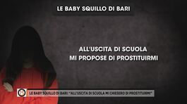 Le baby squillo di Bari: "All'uscita di scuola mi chiesero di prostituirmi" thumbnail