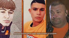 Ragazzi scomparsi a Olbia: parla il padre thumbnail