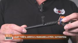 Baby tonfa: arriva il manganello per l'autodifesa thumbnail