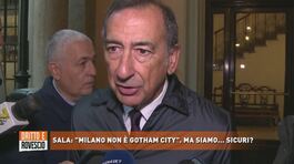 Sala: Milano non è Gotham City". Ma siamo...sicuri? thumbnail