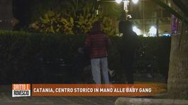 Catania, centro storico in mano alle baby gang thumbnail